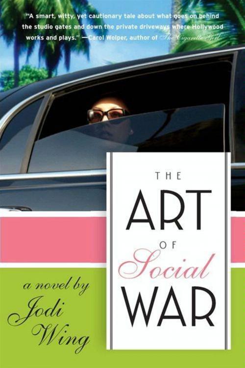 Cover of the book The Art of Social War by Jodi Wing, HarperCollins e-books