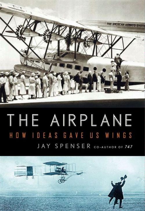 Cover of the book The Airplane by Jay Spenser, HarperCollins e-books