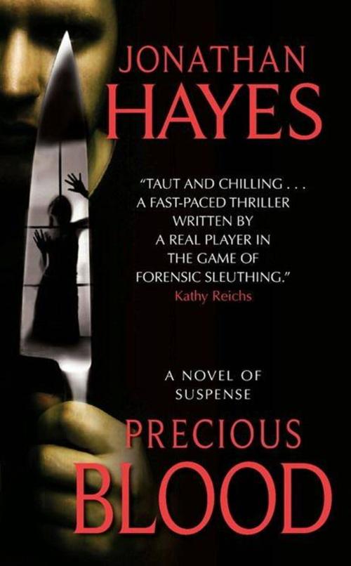 Cover of the book Precious Blood by Jonathan Hayes, HarperCollins e-books