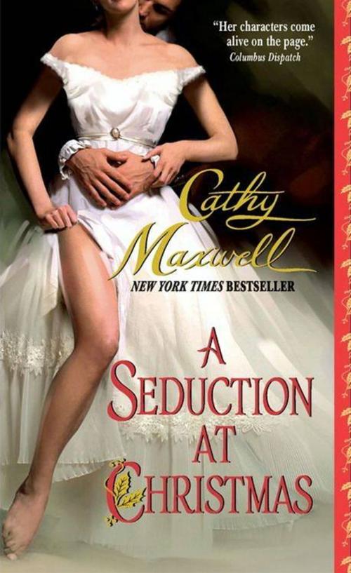 Cover of the book A Seduction at Christmas by Cathy Maxwell, HarperCollins e-books