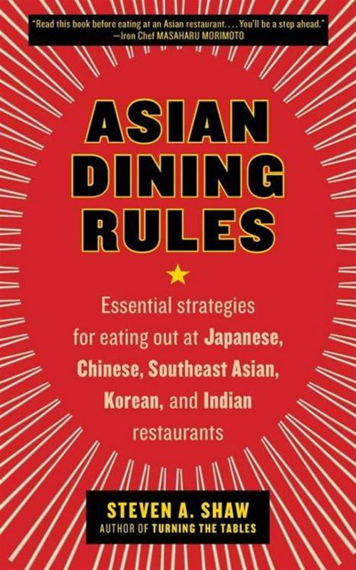 Cover of the book Asian Dining Rules by Steven A. Shaw, HarperCollins e-books