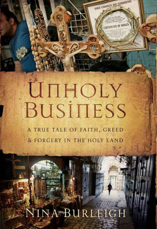Cover of the book Unholy Business by Nina Burleigh, HarperCollins e-books