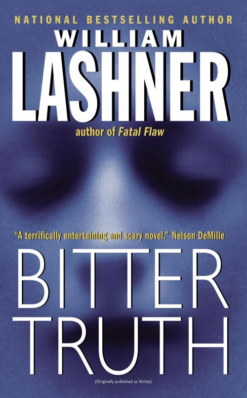 Cover of the book Bitter Truth by William Lashner, HarperCollins e-books