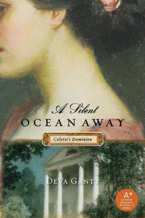Cover of the book A Silent Ocean Away by DeVa Gantt, HarperCollins e-books