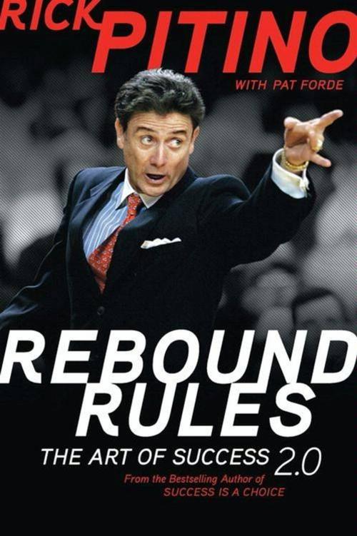 Cover of the book Rebound Rules by Rick Pitino, Pat Forde, HarperCollins e-books
