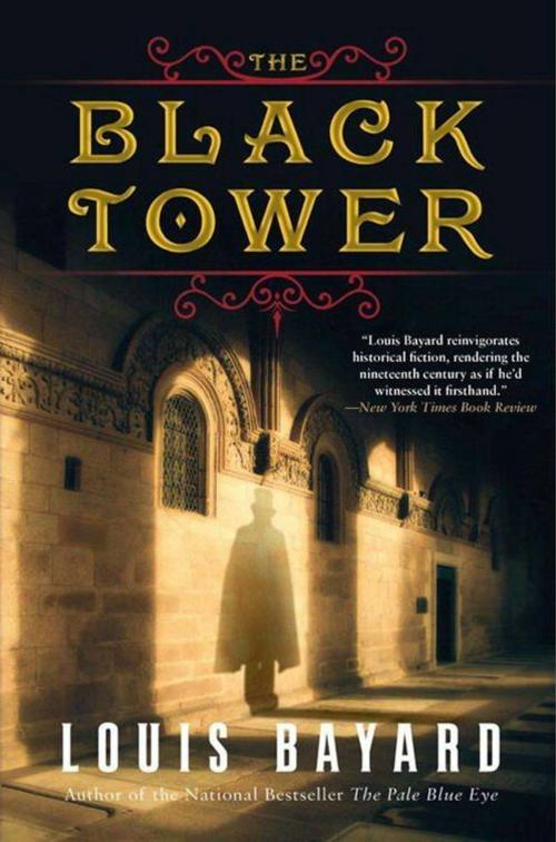 Cover of the book The Black Tower by Louis Bayard, HarperCollins e-books