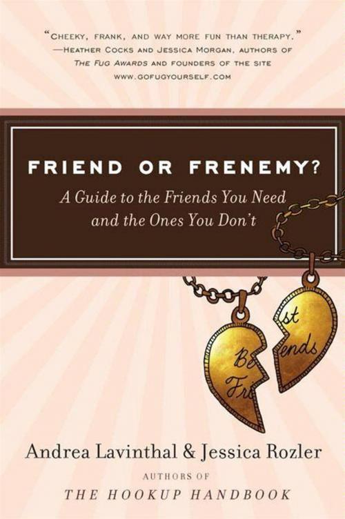 Cover of the book Friend or Frenemy? by Andrea Lavinthal, Jessica Rozler, HarperCollins e-books