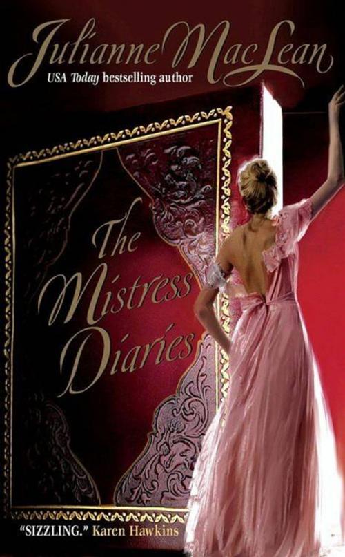 Cover of the book The Mistress Diaries by Julianne MacLean, HarperCollins e-books