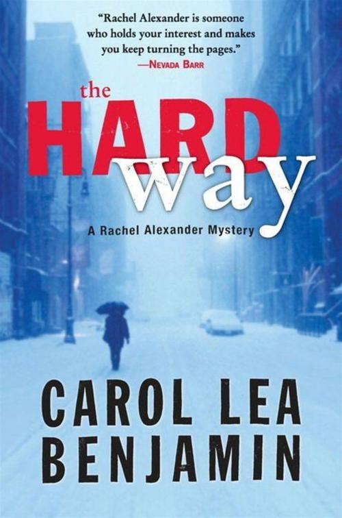 Cover of the book The Hard Way by Carol Lea Benjamin, HarperCollins e-books