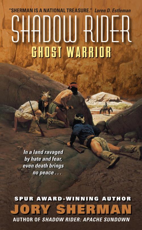Cover of the book Shadow Rider: Ghost Warrior by Jory Sherman, HarperCollins e-books