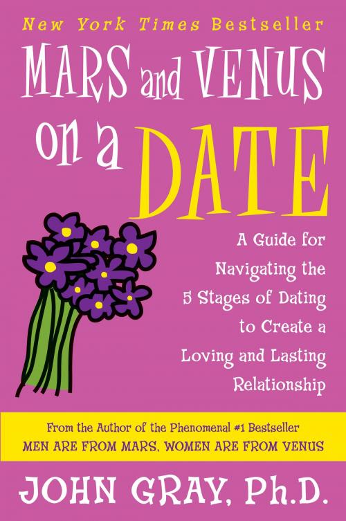 Cover of the book Mars and Venus on a Date by John Gray, HarperCollins e-books