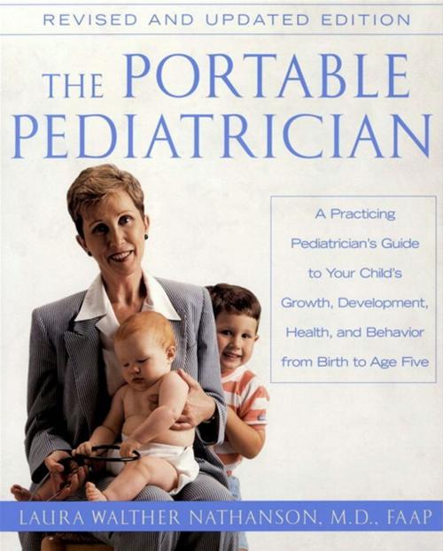 Cover of the book The Portable Pediatrician, Second Edition by Laura W. Nathanson, HarperCollins e-books