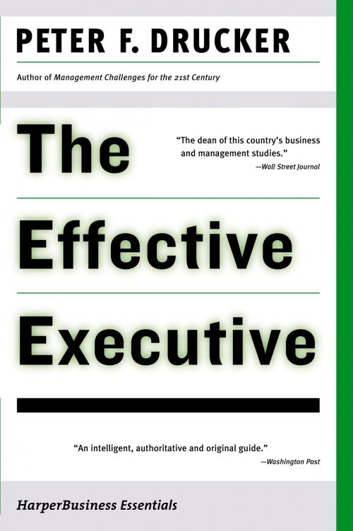 Cover of the book The Effective Executive by Peter F. Drucker, HarperCollins e-books