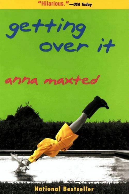 Cover of the book Getting Over It by Anna Maxted, HarperCollins e-books