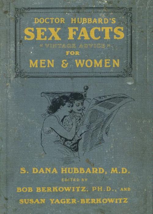 Cover of the book Doctor Hubbard's Sex Facts for Men and Women by Bob Berkowitz, Susan Yager-Berkowitz, HarperCollins e-books