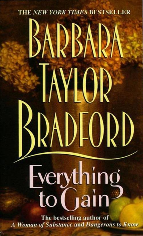 Cover of the book Everything to Gain by Barbara Taylor Bradford, HarperCollins e-books