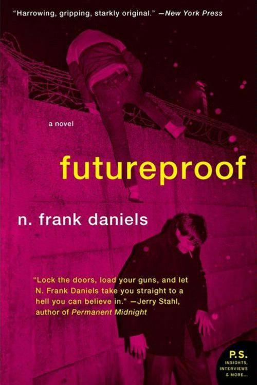 Cover of the book Futureproof by N Frank Daniels, HarperCollins e-books