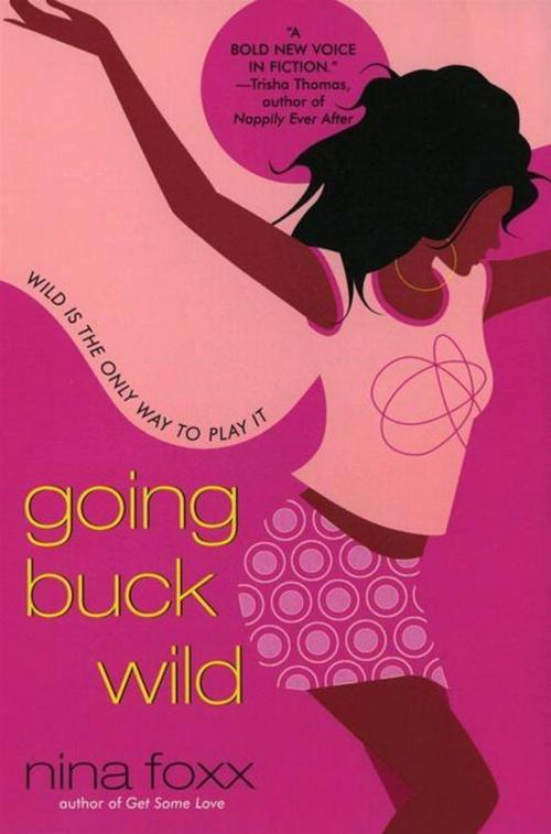 Cover of the book Going Buck Wild by Nina Foxx, HarperCollins e-books