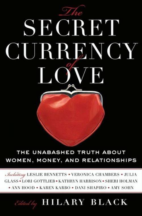 Cover of the book The Secret Currency of Love by Hilary Black, HarperCollins e-books
