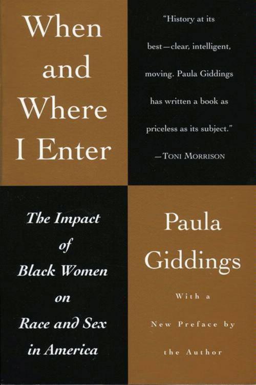 Cover of the book When and Where I Enter by Paula J Giddings, HarperCollins e-books