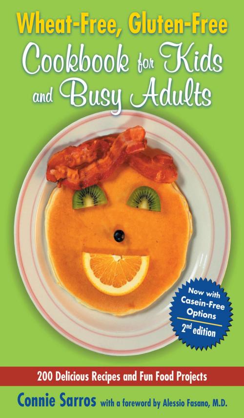 Cover of the book Wheat-Free, Gluten-Free Cookbook for Kids and Busy Adults, Second Edition by Connie Sarros, McGraw-Hill Education