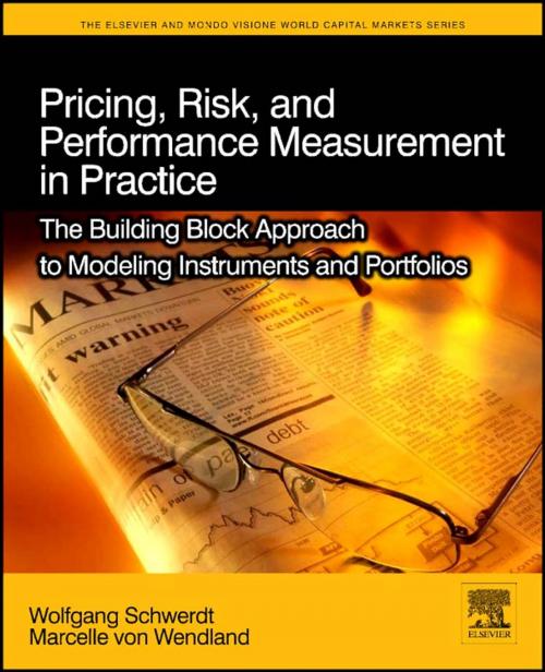 Cover of the book Pricing, Risk, and Performance Measurement in Practice by Wolfgang Schwerdt, Marcelle von Wendland, Elsevier Science