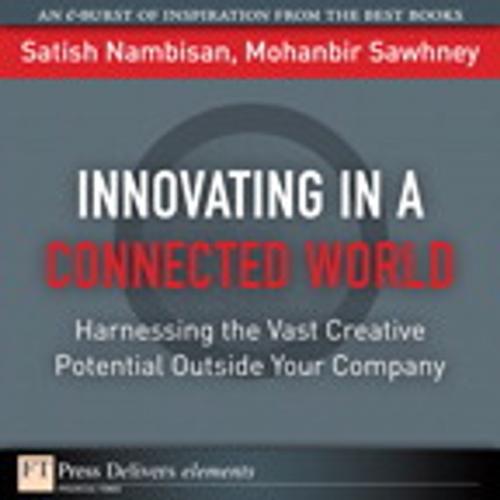 Cover of the book Innovating in a Connected World by Satish Nambisan, Mohanbir Sawhney, Pearson Education