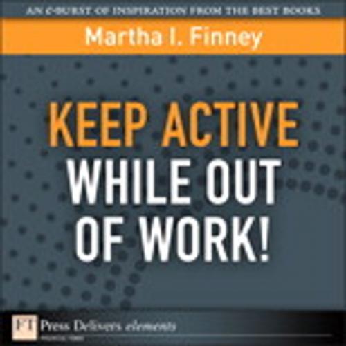Cover of the book Keep Active While Out of Work! by Martha I. Finney, Pearson Education