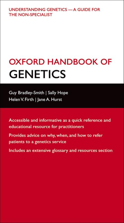 Cover of the book Oxford Handbook of Genetics by Guy Bradley-Smith, Sally Hope, Helen V. Firth, Jane A. Hurst, OUP Oxford