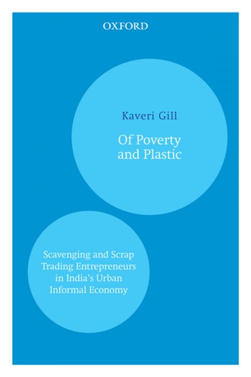 Cover of the book Of Poverty and Plastic by Kaveri Gill, OUP India