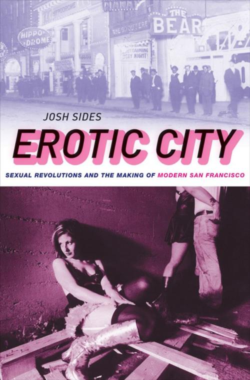 Cover of the book Erotic City by Josh Sides, Oxford University Press