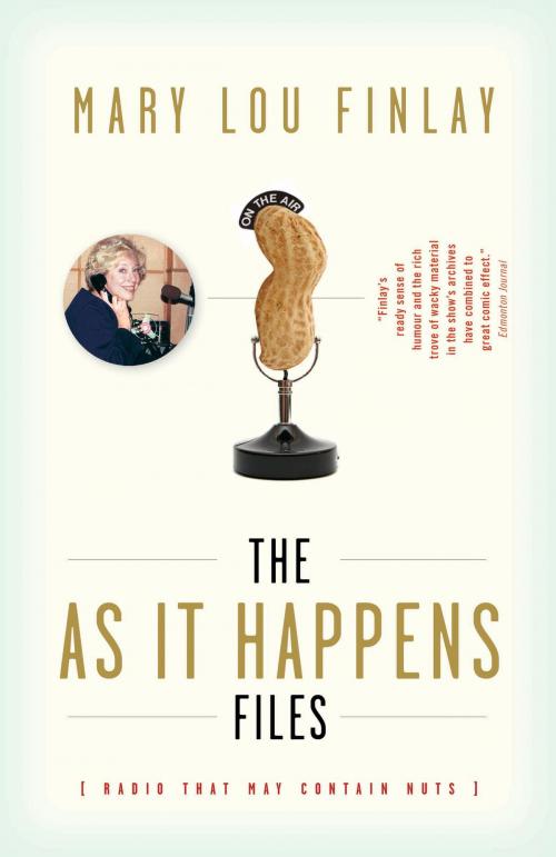 Cover of the book The As It Happens Files by Mary Lou Finlay, Knopf Canada