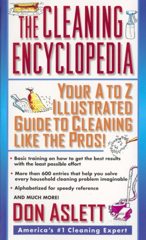 Cover of the book The Cleaning Encyclopedia by Don Aslett, Random House Publishing Group