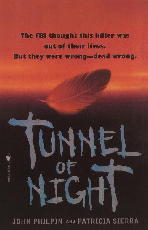 Cover of the book Tunnel of Night by John Philpin, Patricia Sierra, Random House Publishing Group