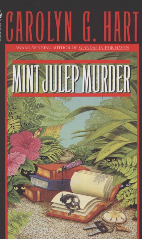 Cover of the book Mint Julep Murder by Carolyn Hart, Random House Publishing Group