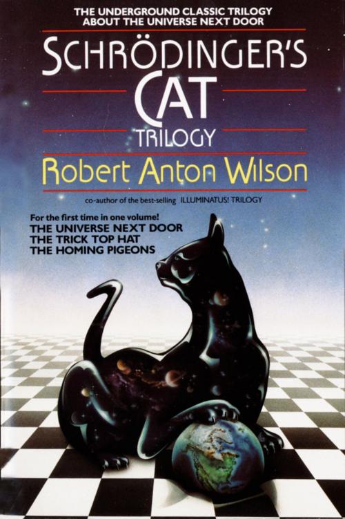 Cover of the book Schrodinger's Cat Trilogy by Robert A. Wilson, Random House Publishing Group