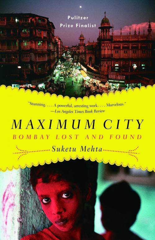 Cover of the book Maximum City by Suketu Mehta, Knopf Doubleday Publishing Group
