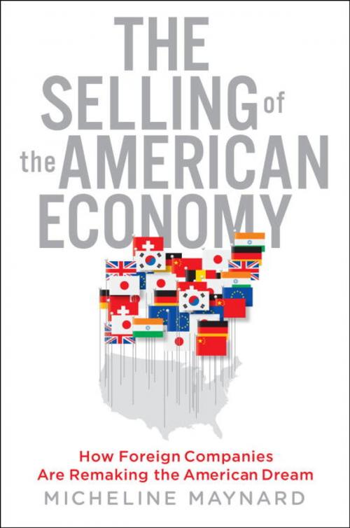 Cover of the book The Selling of the American Economy by Micheline Maynard, The Crown Publishing Group