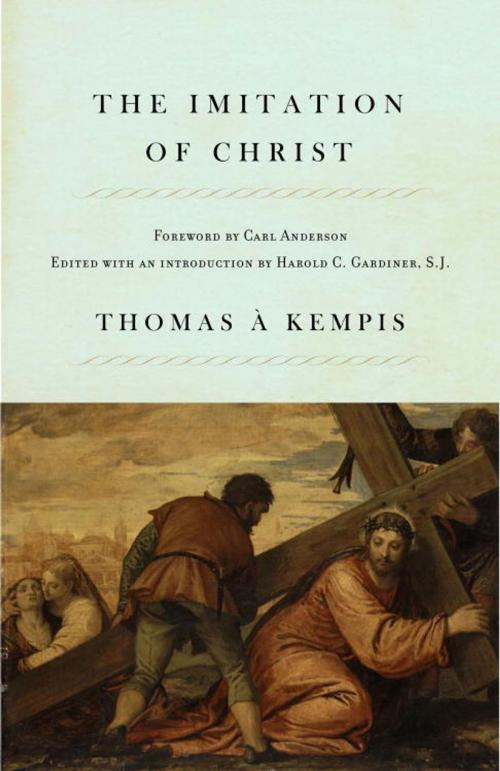 Cover of the book The Imitation of Christ by Thomas Kempis, Carl Anderson, The Crown Publishing Group