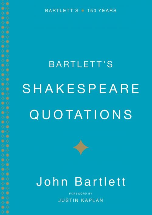Cover of the book Bartlett's Shakespeare Quotations by John Bartlett, Little, Brown and Company