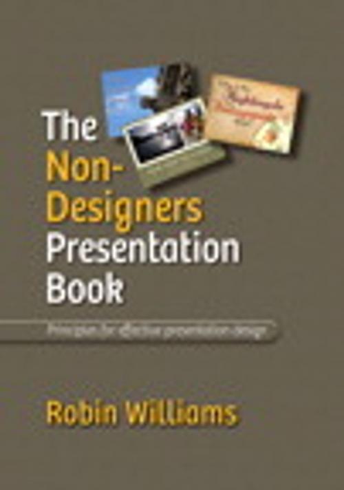 Cover of the book The Non-Designer's Presentation Book by Robin Williams, Pearson Education