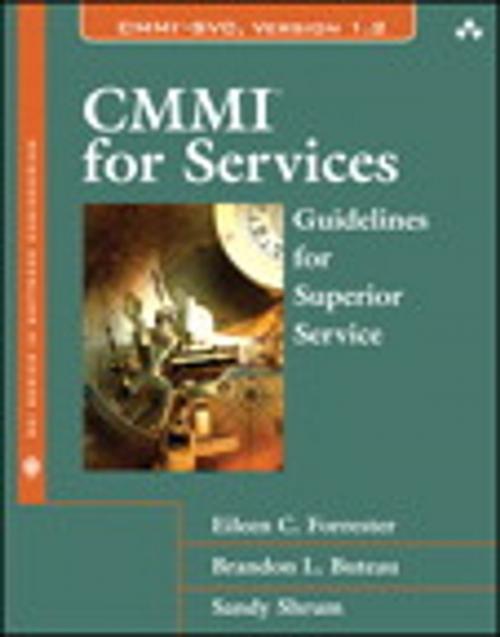 Cover of the book CMMI for Services by Eileen Forrester, Brandon Buteau, Sandra Shrum, Pearson Education