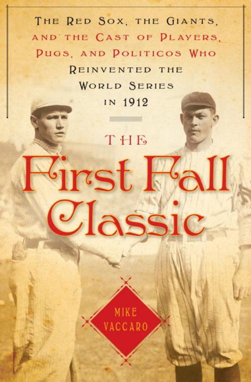 Cover of the book The First Fall Classic by Mike Vaccaro, Knopf Doubleday Publishing Group