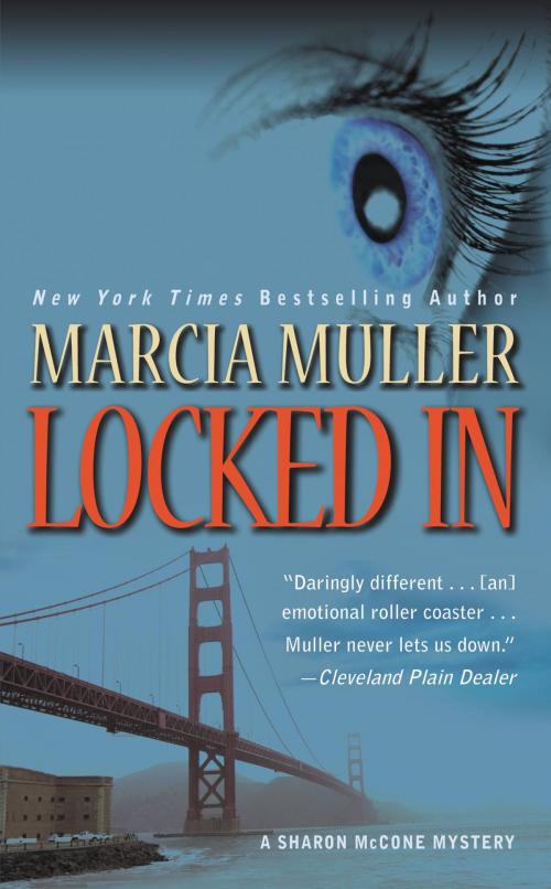 Cover of the book Locked In by Marcia Muller, Grand Central Publishing