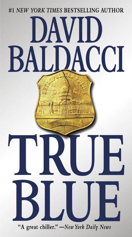 Cover of the book True Blue by David Baldacci, Grand Central Publishing