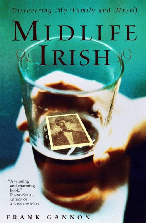 Cover of the book Midlife Irish by Frank Gannon, Grand Central Publishing
