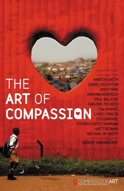Cover of the book The Art of Compassion by Martin Smith, FaithWords