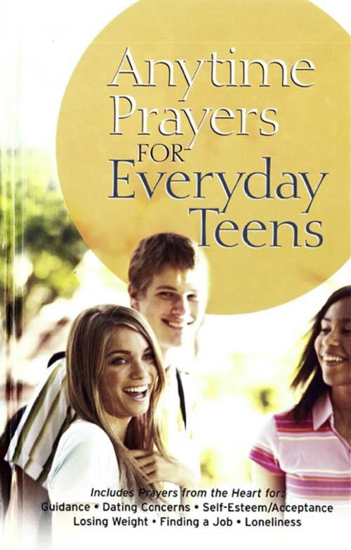 Cover of the book Anytime Prayers for Everyday Teens by No Author, FaithWords