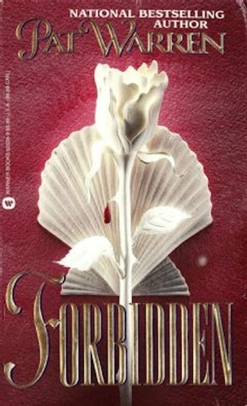 Cover of the book Forbidden by Pat Warren, Grand Central Publishing