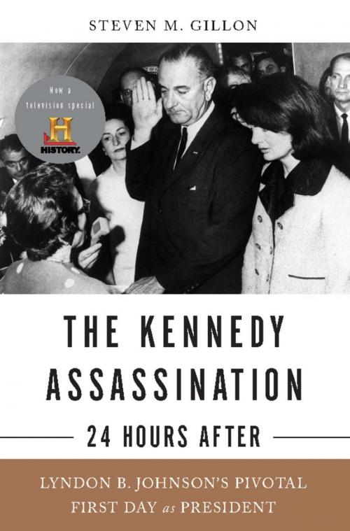 Cover of the book The Kennedy Assassination--24 Hours After by Steven M. Gillon, Basic Books